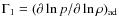 $\Gamma_1=(\partial\ln p /\partial\ln\rho)_{{\rm ad}}$