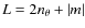 $L=2n_{\theta}+\vert m\vert$