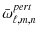 $\displaystyle %
\bar\omega_{\ell,m,n}^{pert}$