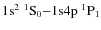 $\rm 1s^2~^1S_0 {-} 1{\rm s}4p~^1P_1$