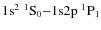 $\rm 1s^2~^1S_0 {-} 1{\rm s}2p~^1P_1$