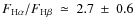 $F_{\rm H\alpha}/F_{\rm H\beta}~\simeq~2.7~\pm~0.6$