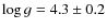 $\log g=4.3\pm0.2$