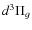 $d^3\Pi _g$