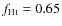 $\ensuremath{f_\ensuremath{{\rm\ensuremath{{\rm H\mathsc{i}}}}}} = 0.65$