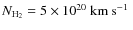 $\ensuremath{N_{\rm H_2}} {} = 5\times 10^{20}~\mbox{km~s$^{-1}$ }$