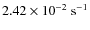 $2.42 \times 10^{-2}~\rm s^{-1}$