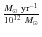 $\frac{M_{\odot}~{\rm yr}^{-1}}{10^{12}~M_{\odot}}$