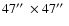 $47\hbox{$^{\prime\prime}$ }\times 47\hbox{$^{\prime\prime}$ }$