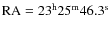 ${\rm RA} = \rm 23^h 25^m 46.3^s$