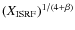 $(X_{\rm ISRF})^{1/(4+\beta)}$