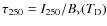 $\tau_{250}=I_{250}/B_\nu(T_{\rm D})$