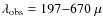 $\lambda_{\rm obs} = 197{-}670~\mu$