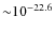 ${\sim}10^{-22.6}$