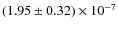 $(1.95\pm0.32)\times10^{-7}$
