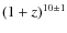 $(1+z)^{10\pm 1}$