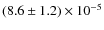 $(8.6\pm1.2)\times10^{-5}$
