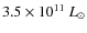 $3.5\times 10^{11}~L_\odot$