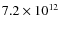 $7.2\times 10^{12}$