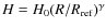 $H=H_0(R/R_{{\rm ref}})^{\gamma}$