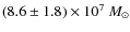 $(8.6\pm1.8)\times10^{7}~{M_{\odot}}$