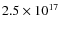 $2.5 \times10^{17}$