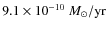 $9.1\times 10^{-10}~M_\odot/\rm yr$