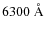 $6300~\AA$