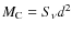 $M_{\rm C} = S_{\nu}d^{2}$