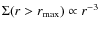$\Sigma(r > r_{\rm max}) \propto r^{-3}$