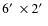 $6\hbox{$^\prime$ }\times 2\hbox{$^\prime$ }$