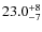 $\rm 23.0^{+8}_{-7}$