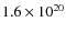 $1.6\times 10^{20}$