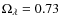 $\Omega_{\lambda} =0.73$
