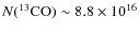 $N(^{13}{\rm CO})\sim 8.8 \times 10^{16}$