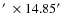 $\hbox{$^\prime$ }\times14.85\hbox{$^\prime$ }$