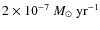 $2\times10^{-7}~M_{\odot}~{\rm yr}^{-1}$