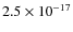 $2.5 \times 10^{-17}$