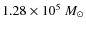 $1.28\times 10^5~M_\odot$