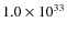 $1.0\times10^{33}$