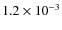 $1.2\times10^{-3}$