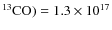 $^{13}{\rm CO})=1.3\times 10^{17}$