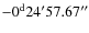 ${-}0^{\rm d}24'57.67''$