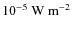 $10^{-5}~{\rm W~m^{-2}}$
