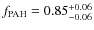 $f_{\rm PAH}=0.85_{-0.06}^{+0.06}$