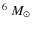 $^{6}~M_{\odot}$