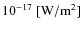 $10^{-17}~[{\rm W/m}^2]$
