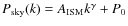 $P_{\rm sky}(k) = A_{\rm ISM}k^{\gamma} + P_0$