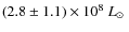 $(2.8\pm1.1)\times 10^8~\mbox{${L}_{\odot}$ }$