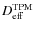$D^{\rm TPM}_{\rm eff}$